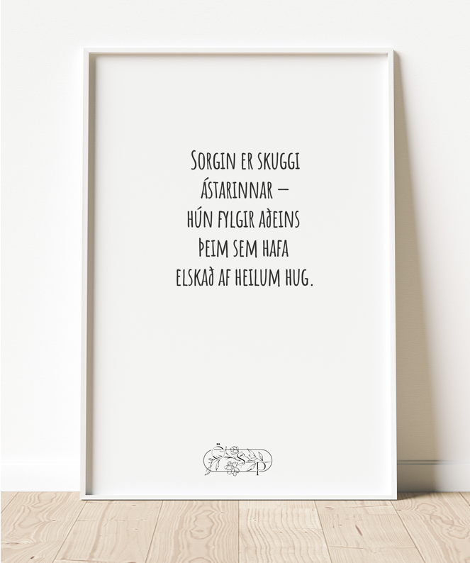 Sorgin er skuggi ástarinnar