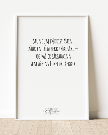 Stundum fæddist ástin  áður en lífið fékk tækifæri —  og það er sársaukinn  sem aðeins Foreldri þekkir.