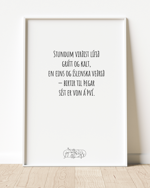 Stundum virðist lífið  grátt og kalt